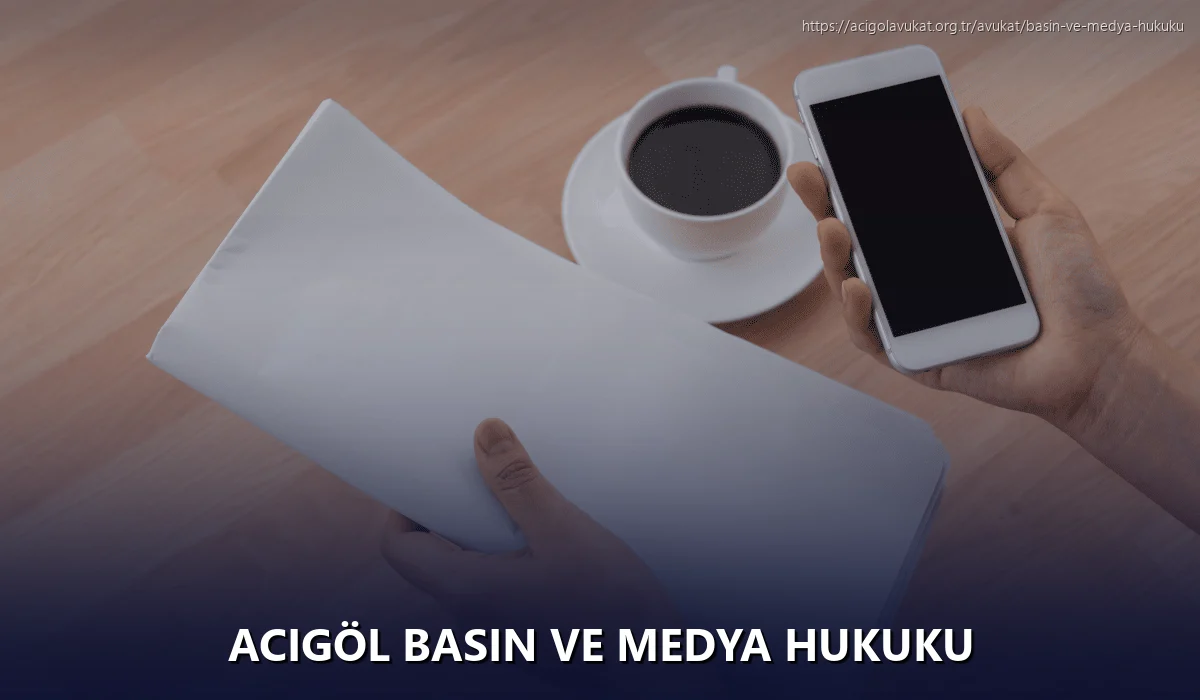 Acigöl Basın ve Medya Hukuku
