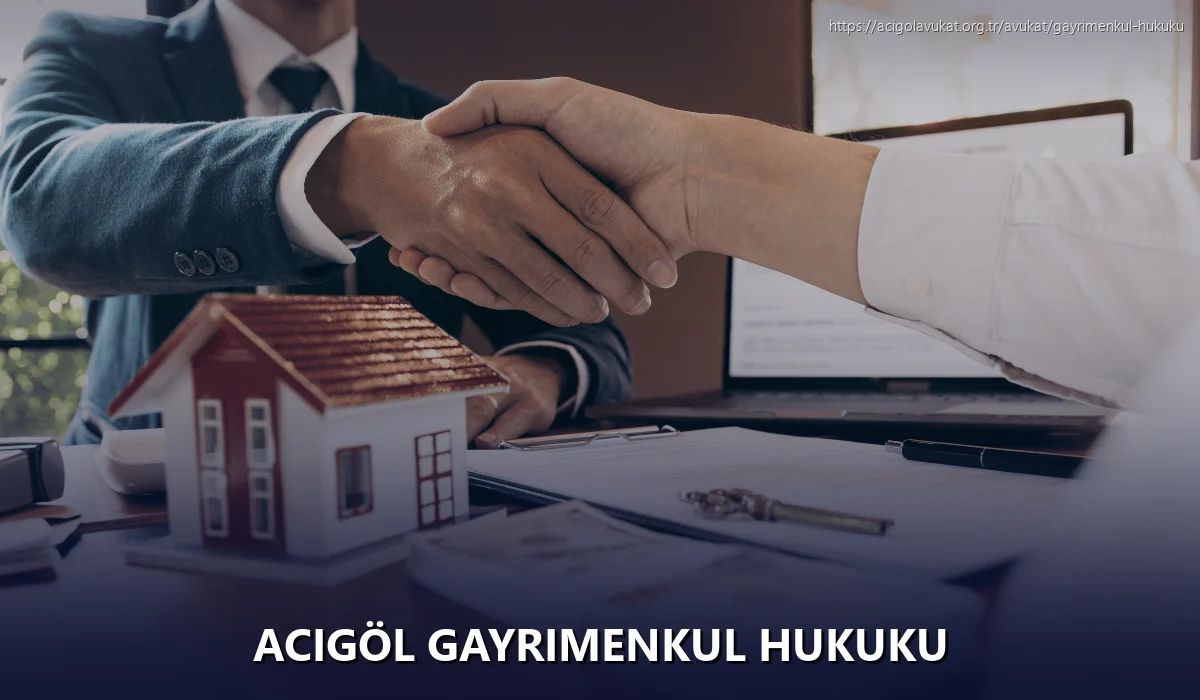 Acigöl Gayrimenkul Hukuku