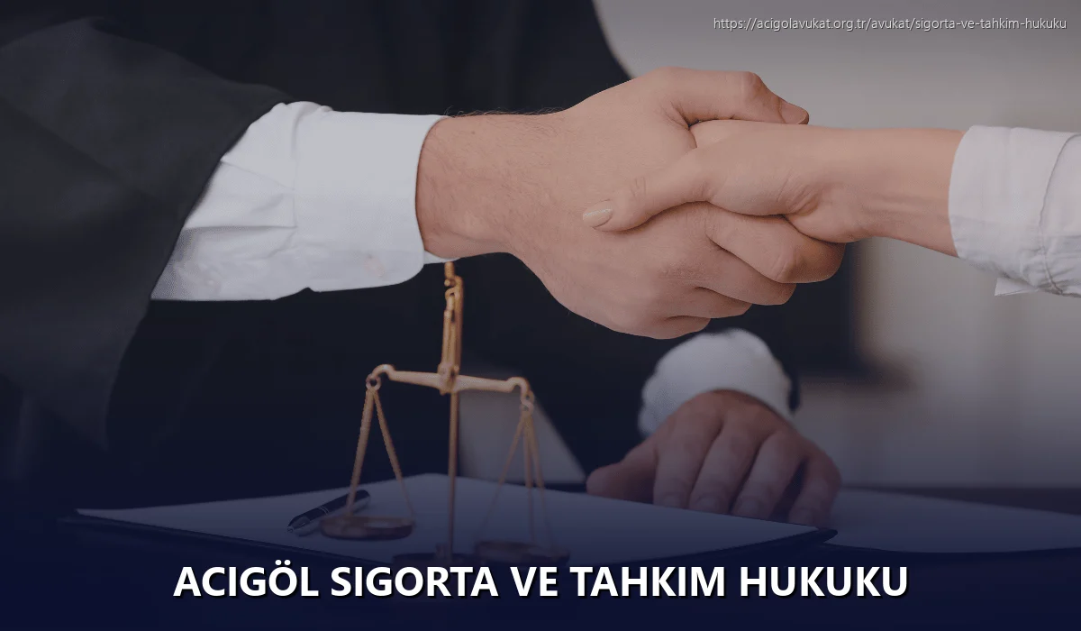 Acigöl Sigorta ve Tahkim Hukuku