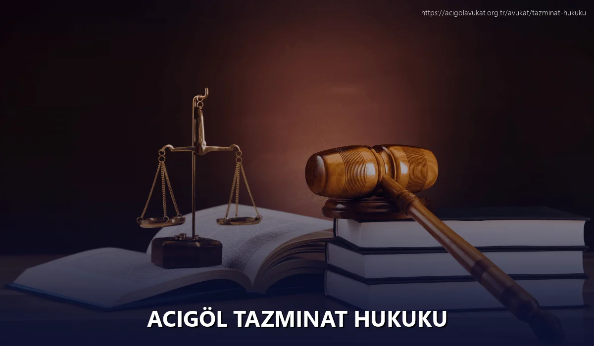Acigöl Tazminat Hukuku